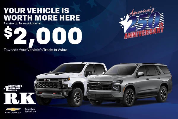 RECEIVE UP TO AN ADDITIONAL $2,000 OVER YOUR VEHICLE'S TRADE